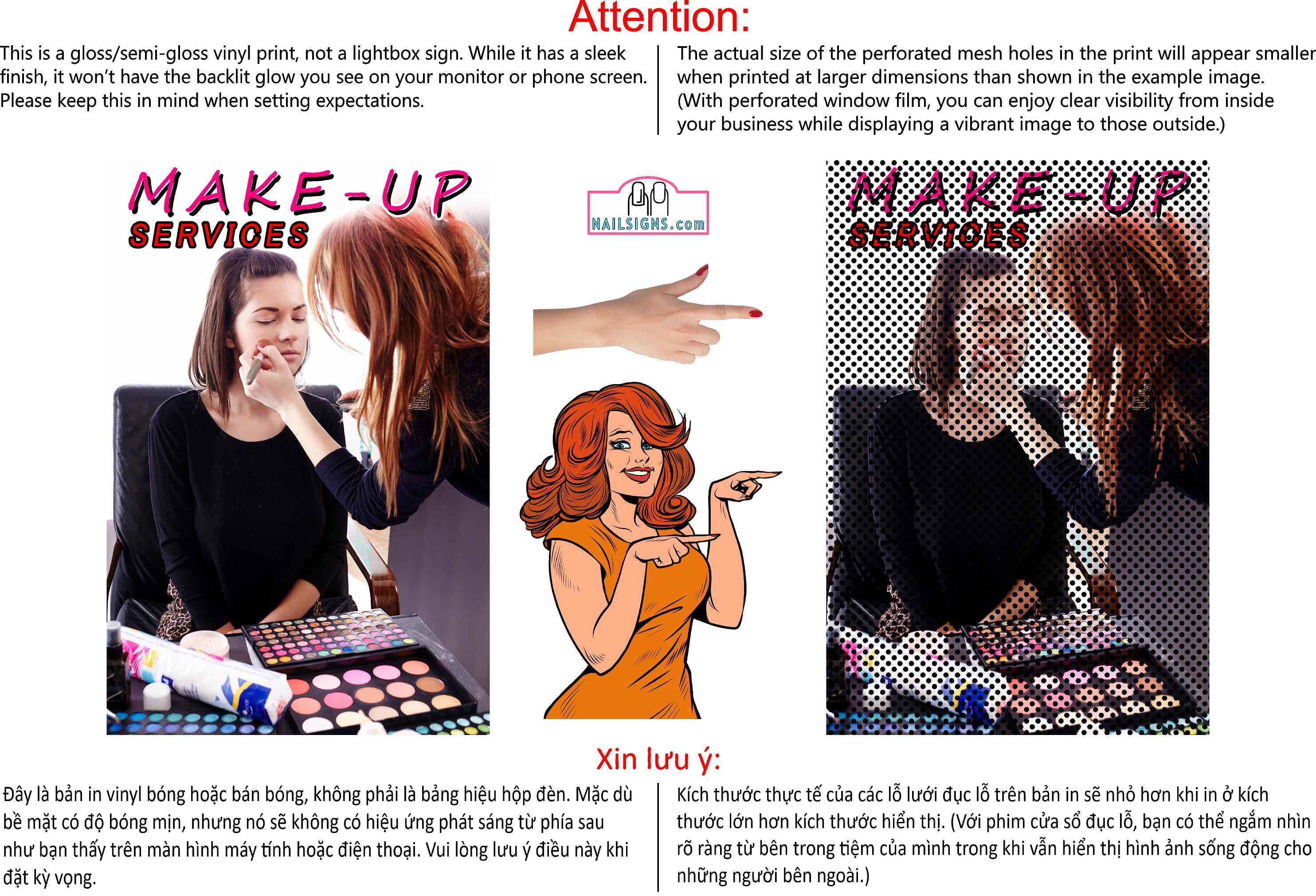 Make-Up 10 Perforated Mesh One Way Vision See-Through Window Vinyl Salon Sign Artist Vertical