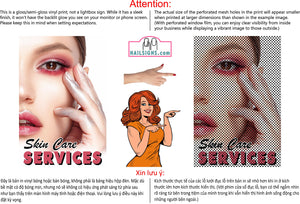 Skin Care 05 Perforated Mesh One Way Vision See-Through Window Vinyl Nail Salon Sign Vertical