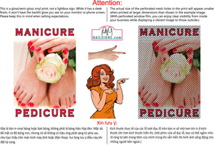Pedicure & Manicure 08 Perforated Mesh One Way Vision See-Through Window Vinyl Nail Salon Sign Vertical
