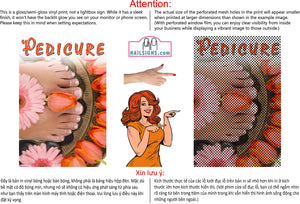 Pedicure 25 Perforated Mesh One Way Vision See-Through Window Vinyl Nail Salon Sign Vertical