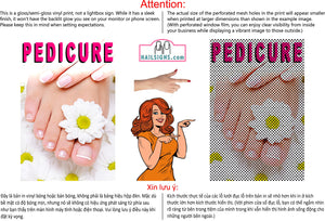 Pedicure 06 Perforated Mesh One Way Vision See-Through Window Vinyl Nail Salon Sign Vertical