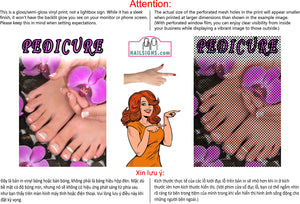 Pedicure 08 Perforated Mesh One Way Vision See-Through Window Vinyl Nail Salon Sign Vertical
