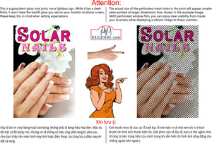 Solar 06 Perforated Mesh One Way Vision See-Through Window Vinyl Nail Salon Sign Vertical