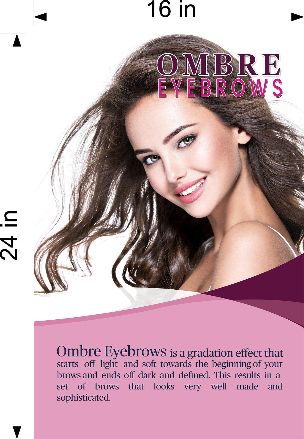 Ombre Eyebrows 08 Photo-Realistic Paper Poster Premium Interior Inside Sign Advertising Marketing Wall Window Non-Laminated Vertical