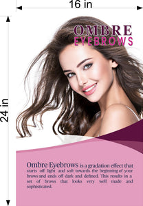 Ombre Eyebrows 08 Photo-Realistic Paper Poster Premium Interior Inside Sign Advertising Marketing Wall Window Non-Laminated Vertical